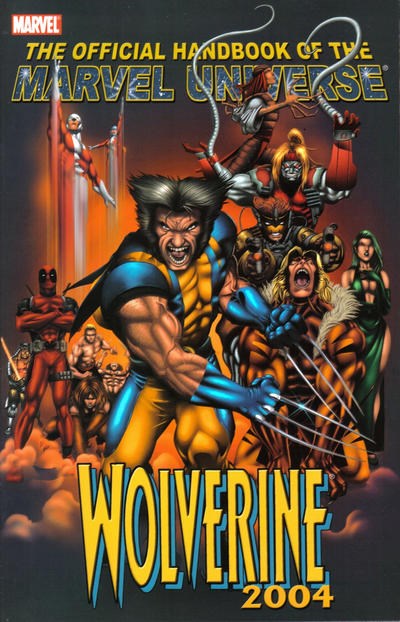 OFFICIAL HANDBOOK OF THE MARVEL UNIVERSE: WOLVERINE #2004