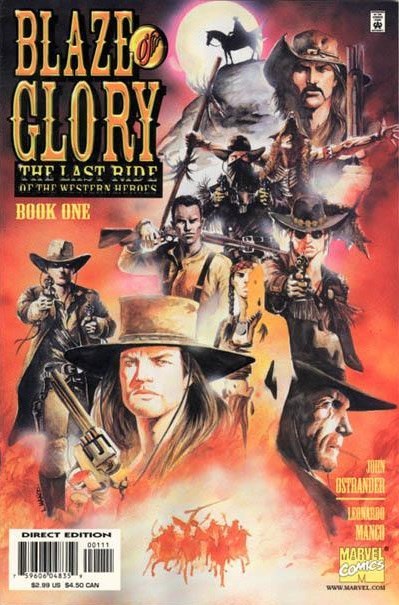 BLAZE OF GLORY: LAST RIDE OF THE WESTERN HEROES #1