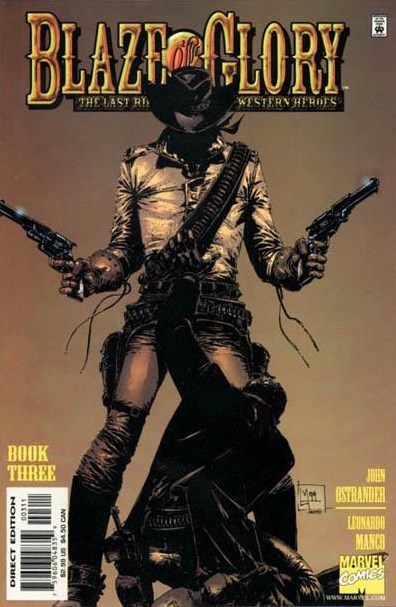BLAZE OF GLORY: LAST RIDE OF THE WESTERN HEROES #3