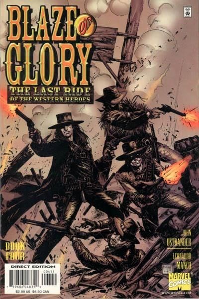 BLAZE OF GLORY: LAST RIDE OF THE WESTERN HEROES #4