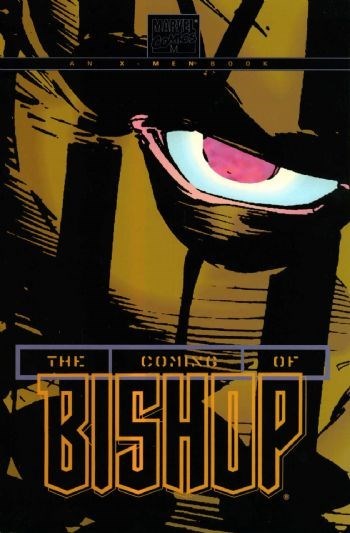 X-MEN: THE COMING OF BISHOP #nn