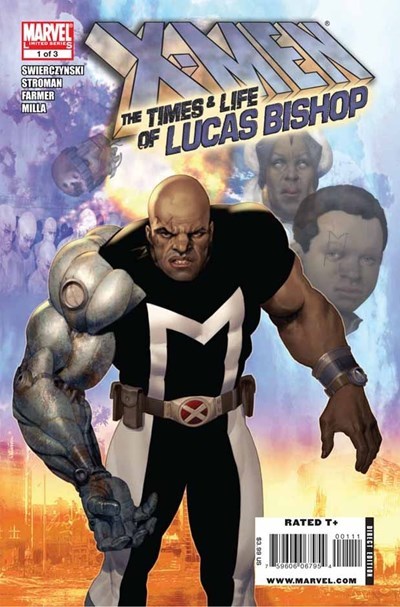 X-MEN: THE TIMES & LIFE OF LUCAS BISHOP #1