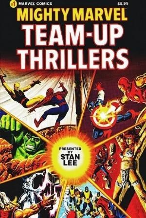 MIGHTY MARVEL: TEAM-UP THRILLERS #1