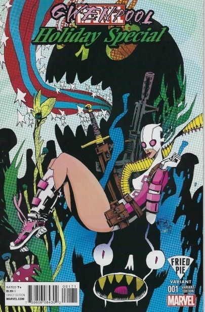 GWENPOOL HOLIDAY SPECIAL: MERRY-MIX UP #1-FRIED-E