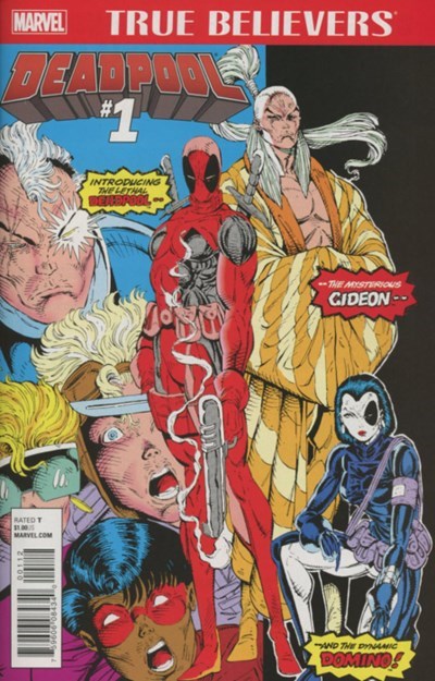 TRUE BELIEVERS: DEADPOOL #1-2nd