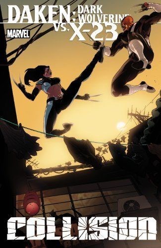 DAKEN / X-23: COLLISION #nn