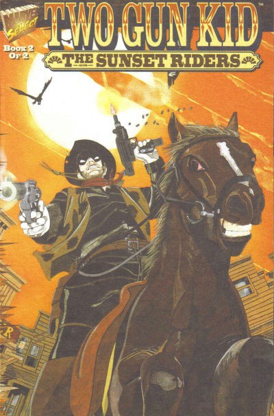 TWO-GUN KID: SUNSET RIDERS #2