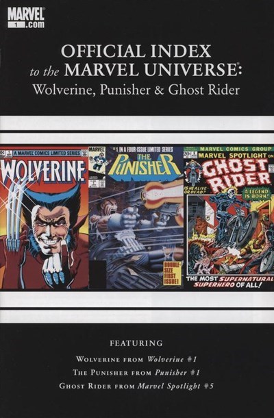 WOLVERINE, PUNISHER & GHOST RIDER: OFFICIAL INDEX TO THE MARVEL UNIVERSE #1