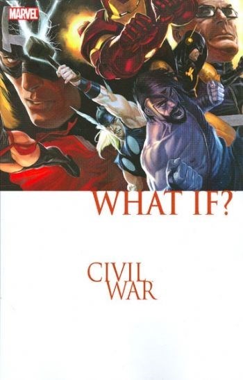 WHAT IF? CIVIL WAR #1