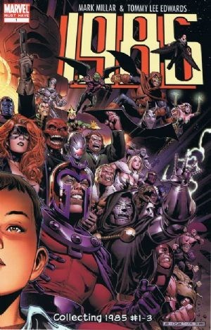 MARVEL 1985: MUST HAVE #1
