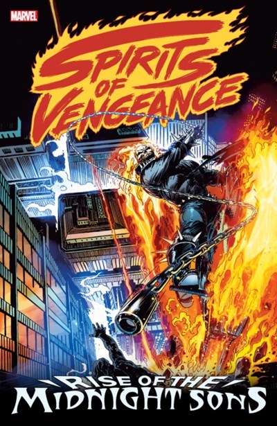 SPIRITS OF VENGEANCE: RISE OF THE MIDNIGHT SONS #1
