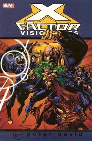 X-FACTOR VISIONARIES: PETER DAVID #1