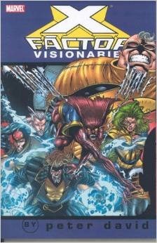 X-FACTOR VISIONARIES: PETER DAVID #4
