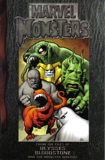 MARVEL MONSTERS: FROM THE FILES OF ULYSSES BLOODSTONE #1