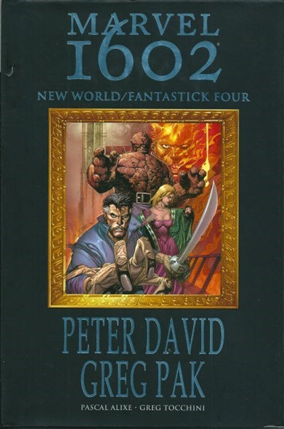 MARVEL 1602: NEW WORLD/FANTASTICK FOUR #1