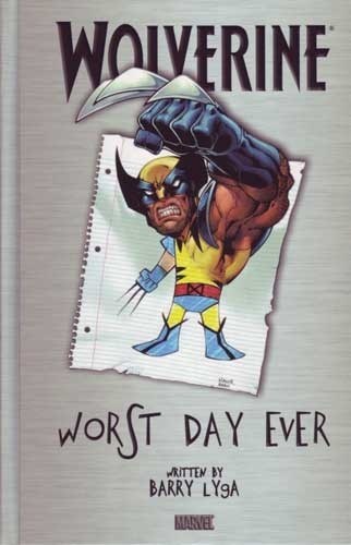 WOLVERINE: WORST DAY EVER #1