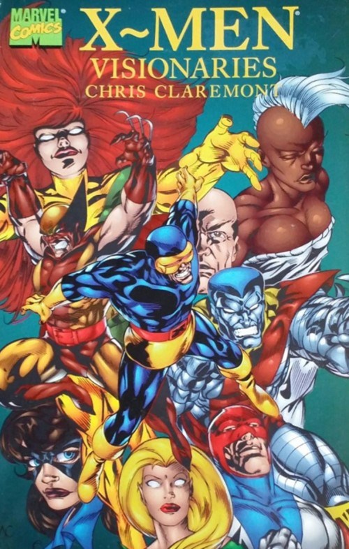 X-MEN VISIONARIES: CHRIS CLAREMONT #nn