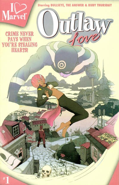 I (HEART) MARVEL: OUTLAW LOVE #1