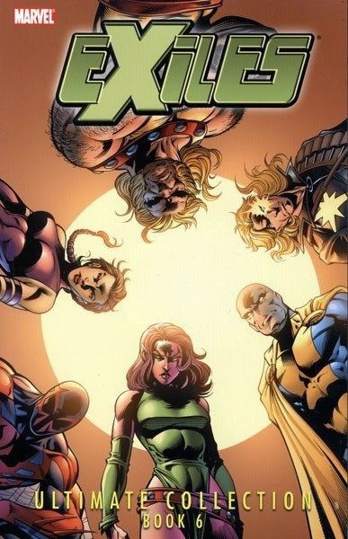 EXILES: ULTIMATE COLLECTION #6