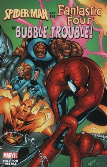 SPIDER-MAN AND THE FANTASTIC FOUR IN... #BUBBALICIOUS