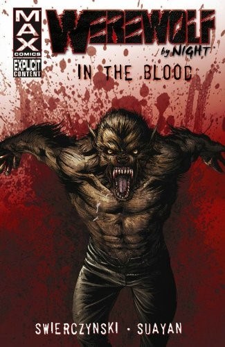 WEREWOLF BY NIGHT: IN THE BLOOD #1