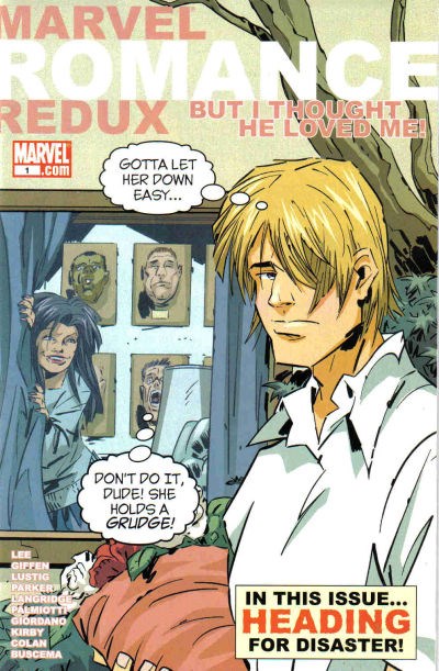 MARVEL ROMANCE REDUX: BUT I THOUGHT HE LOVED ME #1