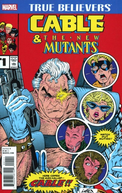 TRUE BELIEVERS: CABLE & THE NEW MUTANTS #1