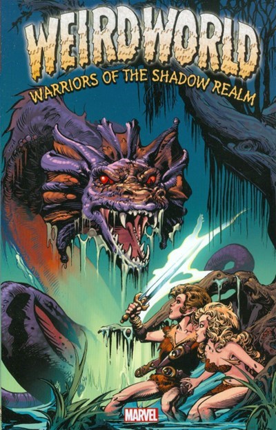 WEIRDWORLD WARRIORS OF THE SHADOW REALM #1