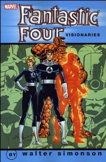 FANTASTIC FOUR VISIONARIES: WALTER SIMONSON #1