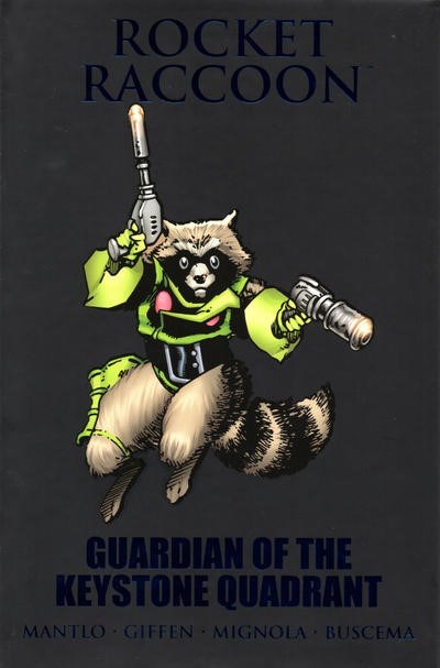 ROCKET RACCOON: GUARDIAN OF THE KEYSTONE QUADRANT #1