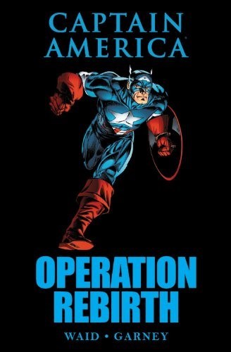 CAPTAIN AMERICA: OPERATION REBIRTH #1