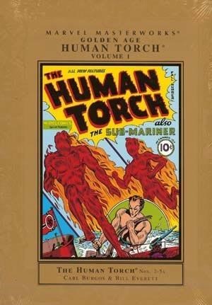 MARVEL MASTERWORKS GOLDEN AGE: HUMAN TORCH #1