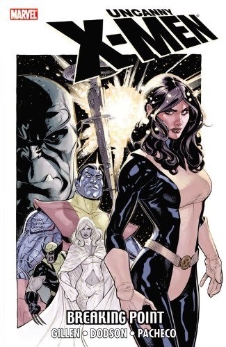 UNCANNY X-MEN: BREAKING POINT #1