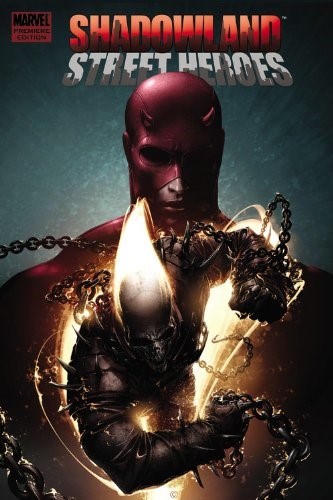 SHADOWLAND: STREET HEROES #1