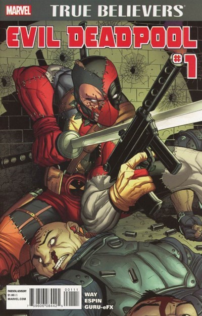 TRUE BELIEVERS: EVIL DEADPOOL #1