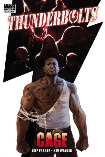 THUNDERBOLTS: CAGE #1