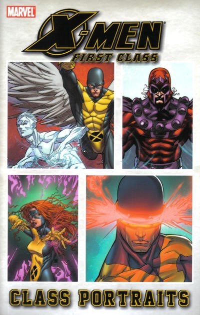 X-MEN: FIRST CLASS - CLASS PORTRAITS #1