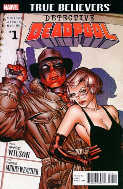 TRUE BELIEVERS: DETECTIVE DEADPOOL #1