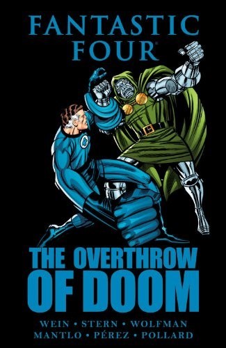 FANTASTIC FOUR: THE OVERTHROW OF DOOM #1