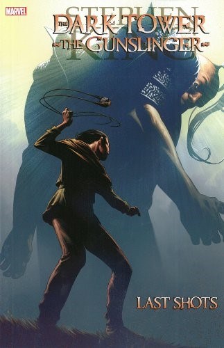 DARK TOWER: THE GUNSLINGER: LAST SHOTS #1