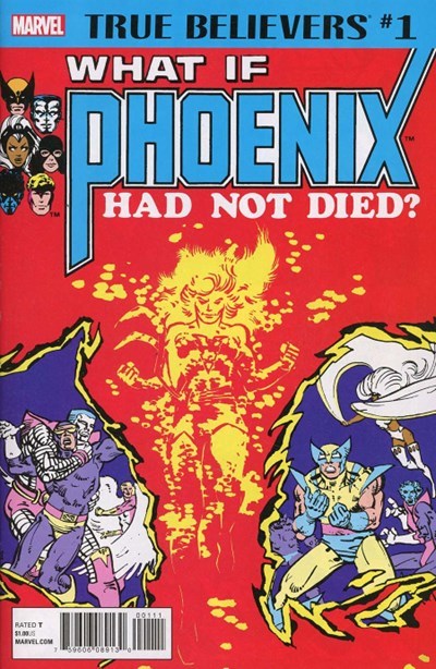 TRUE BELIEVERS: WHAT IF PHOENIX HAD NOT DIED? #1