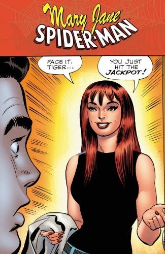 SPIDER-MAN/MARY JANE: YOU JUST HIT THE JACKPOT #1