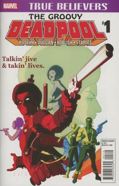 TRUE BELIEVERS: THE GROOVY DEADPOOL #1-2nd