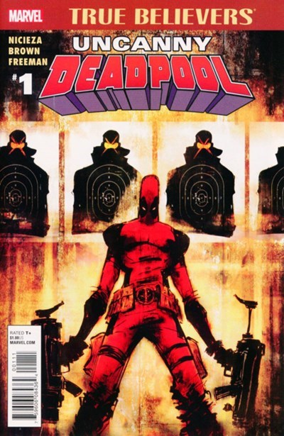 TRUE BELIEVERS: UNCANNY DEADPOOL #1