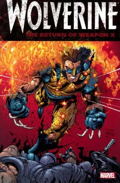 WOLVERINE: THE RETURN OF WEAPON X #1