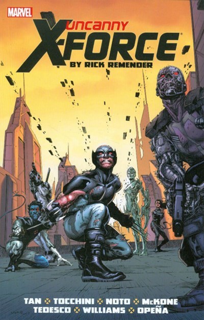 UNCANNY X-FORCE BY RICK REMENDER: THE COMPLETE COLLECTION #2