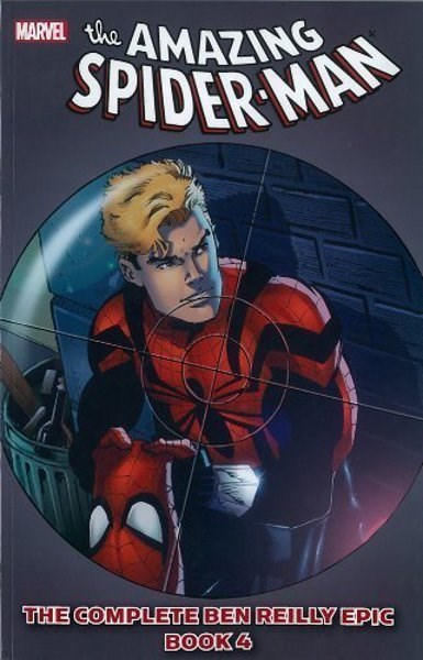 SPIDER-MAN: THE COMPLETE BEN REILLY EPIC #4