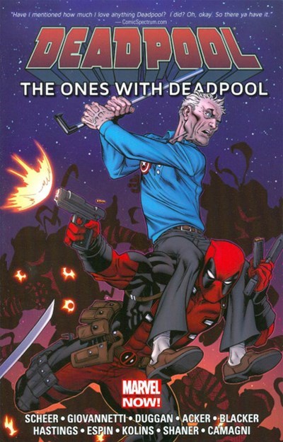 DEADPOOL: THE ONES WITH DEADPOOL #1