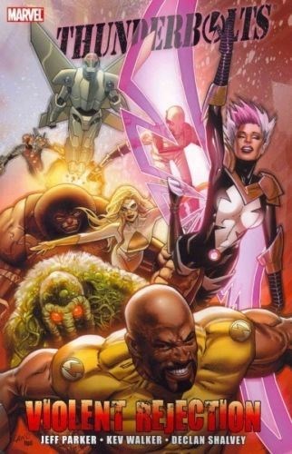 THUNDERBOLTS: VIOLENT REJECTION #1