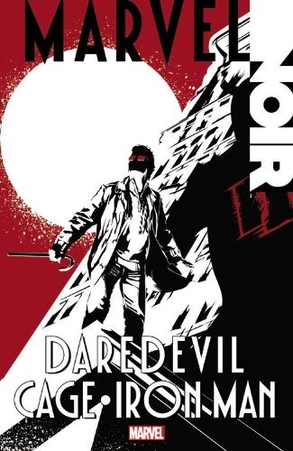 MARVEL NOIR: DAREDEVIL/CAGE/IRON MAN #1